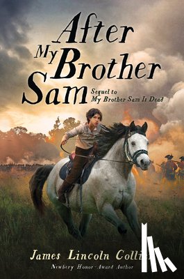 Collier, James Lincoln - After My Brother Sam (Sequel to My Brother Sam Is Dead)