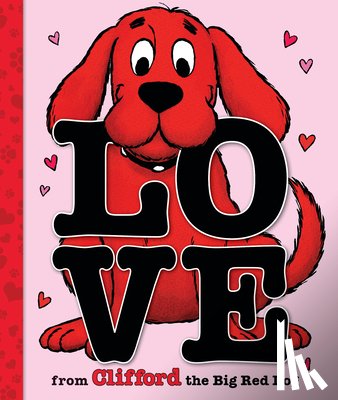 Bridwell, Norman - Love From Clifford the Big Red Dog