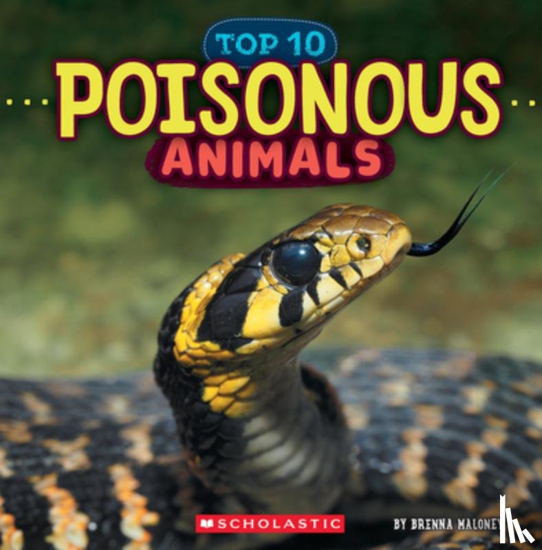 Maloney, Brenna - Poisonous Animals (Wild World: Top 10)