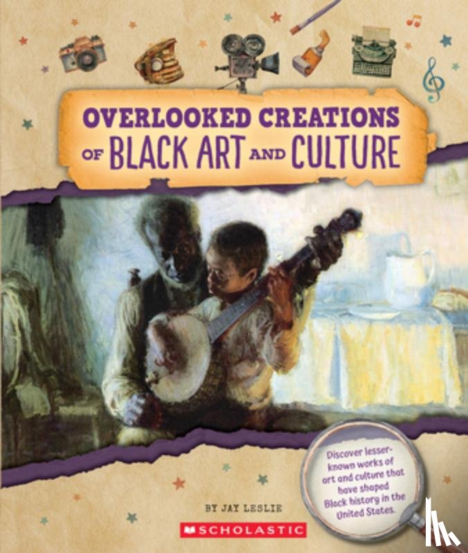 Leslie, Jay - Overlooked Creations of Black Art and Culture (from the Archives)