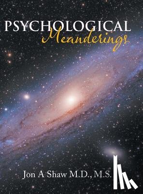 Shaw M S, Jon A - Psychological Meanderings