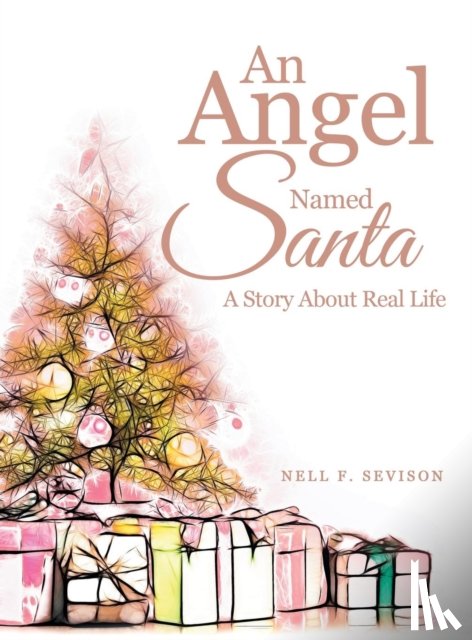 F Sevison, Nell - An Angel Named Santa