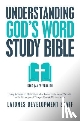Lajones Development - Understanding God's Word Study Bible