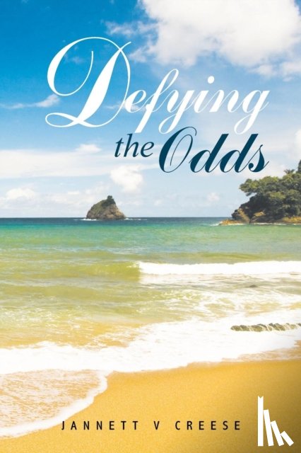 Creese, Jannett V - Defying the Odds