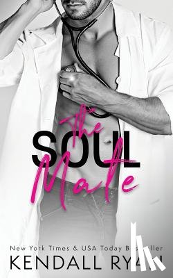 Ryan, Kendall - The Soul Mate