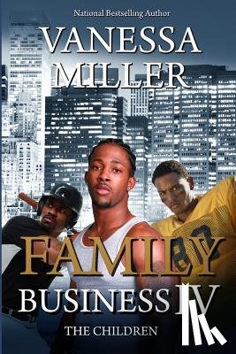 Miller, Vanessa - Family Business IV: The Children