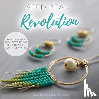 Fagan, Kristen - Seed Bead Revolution