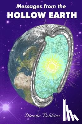 Robbins, Dianne - Messages from the Hollow Earth