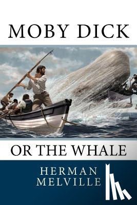 Melville, Herman - Moby Dick: Or the Whale