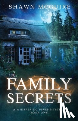 McGuire, Shawn - Family Secrets