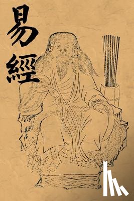 Unknown - I Ching (Book of Changes, Yi Jing): Original Chinese Qing Dynasty Taoist Version