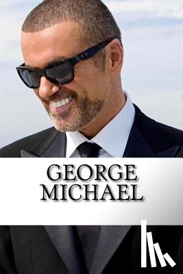 Stevens, Alex - George Michael: A Biography