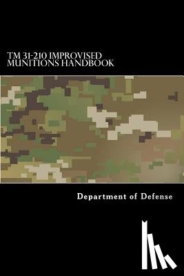 Anderson, Taylor - TM 31-210 Improvised Munitions Handbook