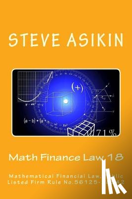 Asikin, Steve - Math Finance Law 18: Mathematical Financial Law, Public Listed Firm Rule No.56125-58942