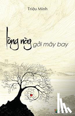 Trieu, Minh - Long Nay Goi May Bay (Tho)