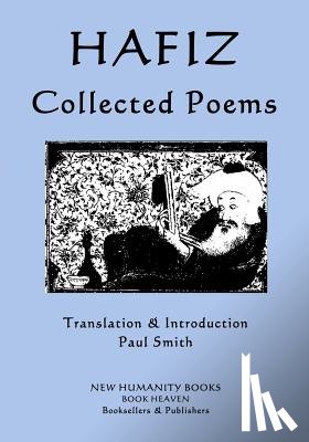 Smith, Paul - Hafiz - Collected Poems