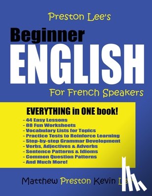 Preston, Matthew - Preston Lee's Beginner English For French Speakers