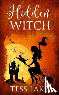 Lake, Tess - Hidden Witch (Torrent Witches Cozy Mysteries #3)