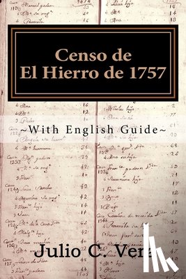 Vera, Julio C. - Censo de El Hierro de 1757: With English Guide