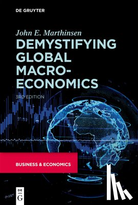 John E. Marthinsen - Demystifying Global Macroeconomics