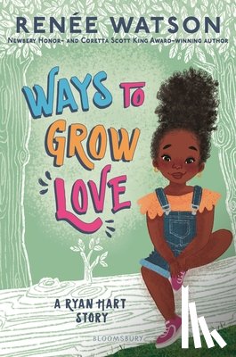Watson, Renée - Ways to Grow Love