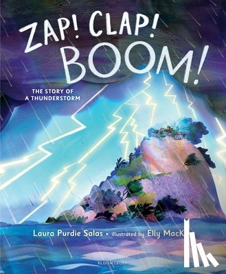Salas, Laura Purdie - Zap! Clap! Boom!: The Story of a Thunderstorm