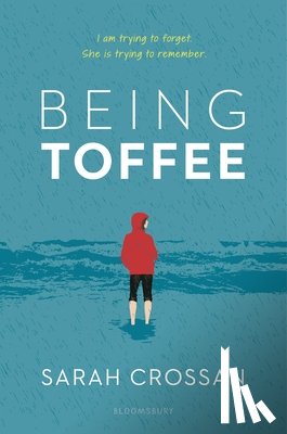 Crossan, Sarah - Being Toffee