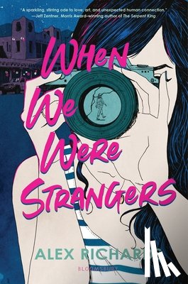 Richards, Alex - WHEN WE WERE STRANGERS