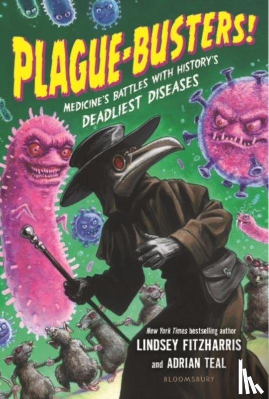 Fitzharris, Lindsey, Teal, Adrian - Plague-Busters!