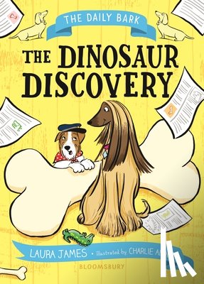 James, Laura - The Daily Bark: The Dinosaur Discovery