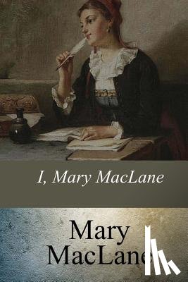Maclane, Mary - I, Mary MacLane