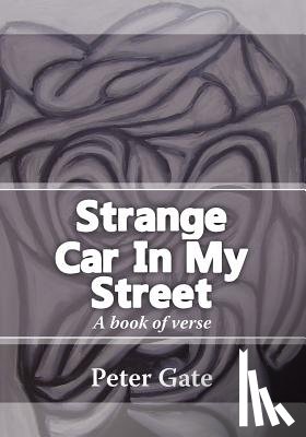 Gate, Peter - Strange Car in My Street