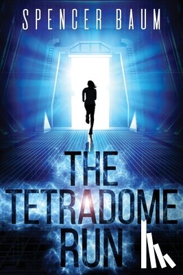 Baum, Spencer - The Tetradome Run