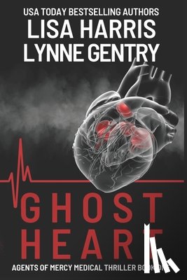 Gentry, Lynne - Ghost Heart: A Medical Thriller