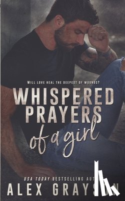 Grayson, Alex - Whispered Prayers of a Girl