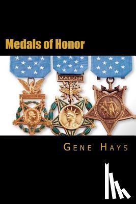 Hays, Gene - Medals of Honor