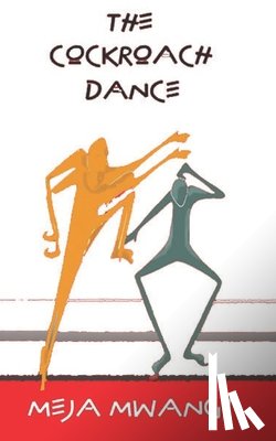 Mwangi, Meja - The Cockroach Dance