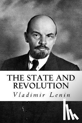 Lenin, Vladimir I. - The State and Revolution
