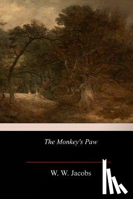 Jacobs, W. W. - The Monkey's Paw