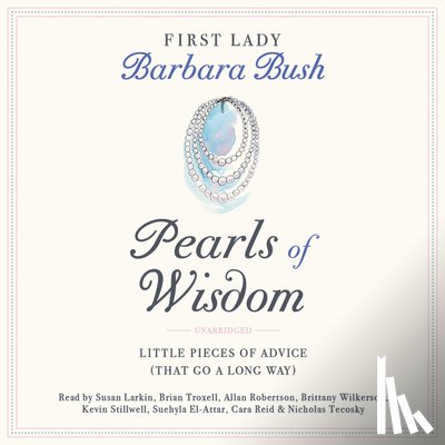 Bush, Barbara - Pearls of Wisdom