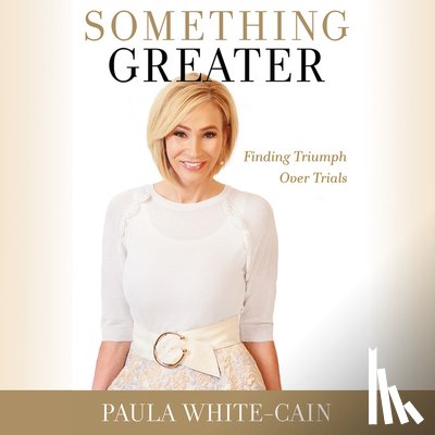 White-Cain, Paula - Something Greater