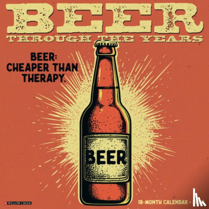 Willow Creek Press - Beer--Through the Years 2026 12 X 12 Wall Calendar