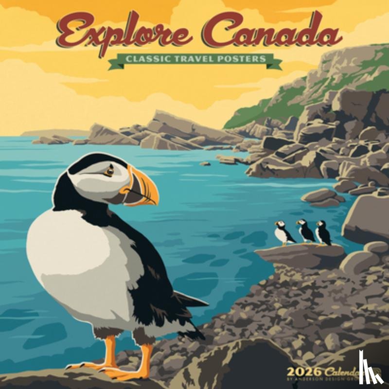 Anderson Design Group - Explore Canada (Adg) 2026 12 X 12 Wall Calendar