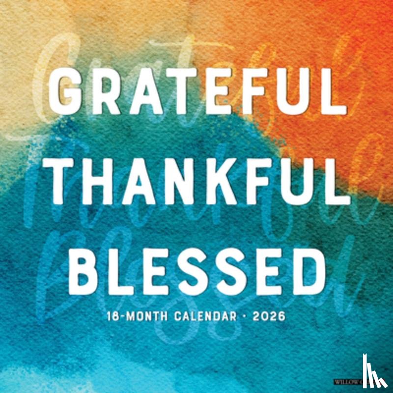 Willow Creek Press - Grateful, Thankful, Blessed 2026 Wall Calendar