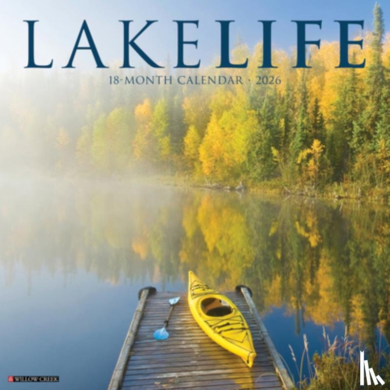 Willow Creek Press - Lakelife 2026 Wall Calendar