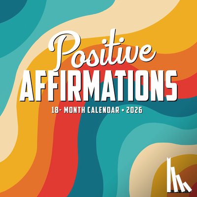 Willow Creek Press - Positive Affirmations 2026 Wall Calendar