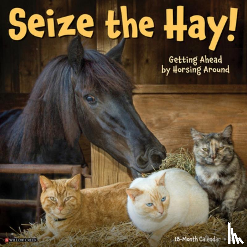 Willow Creek Press - Seize the Hay 2026 Wall Calendar