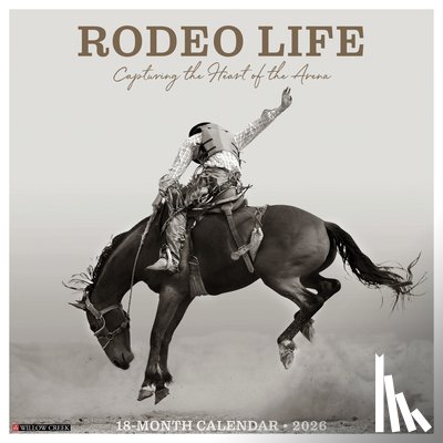 Willow Creek Press - Rodeo Life 2026 Wall Calendar