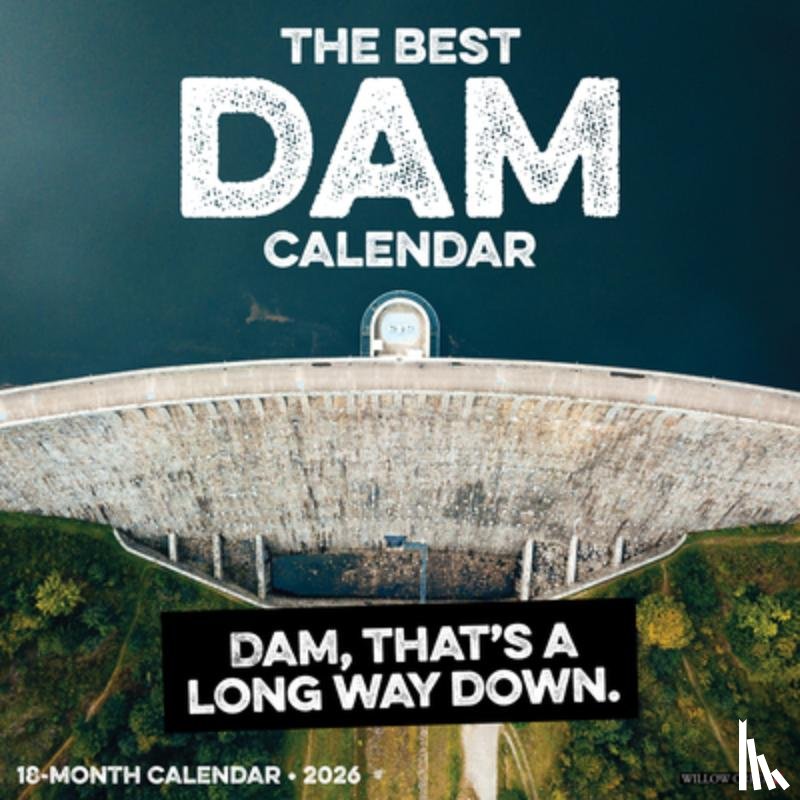 Willow Creek Press - The Best Dam Calendar 12 X 12 Wall Calendar