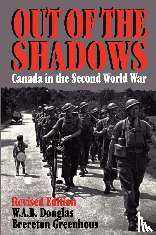 Greenhous, Brereton, Douglas, W.A.B. - Out of the Shadows